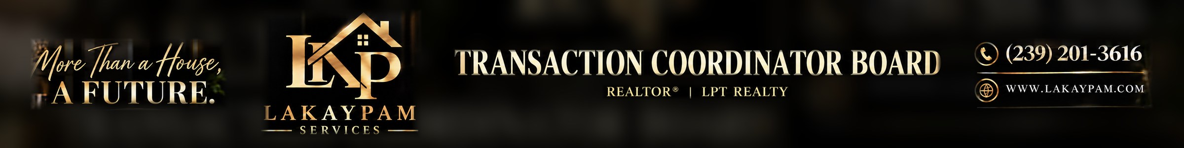 LakayPam Services, Transaction Coordinator Board. (239) 201-3616. www.lakaypam.com